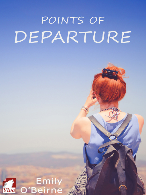 Title details for Points of Departure by Emily O'Beirne - Available